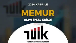 TÜİK 2024 KPSS İle 14 Memur Alımı İptal Edildi ( Uzman Yardımcısı )