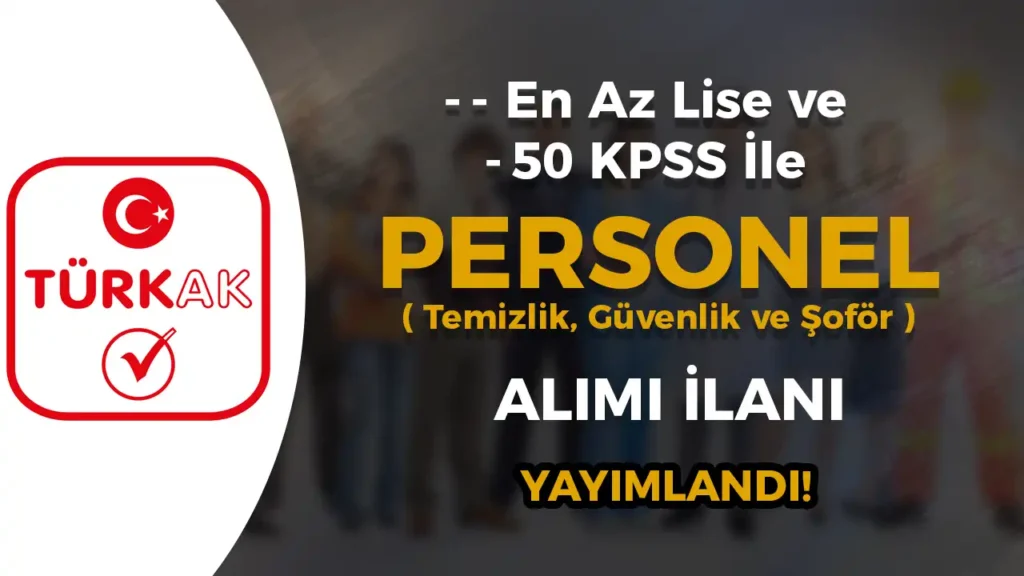 turkak personel alimi ilani 1