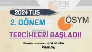 ÖSYM: 2024 TUS 2. Dönem Tercih Kılavuzu Yayımlandı!