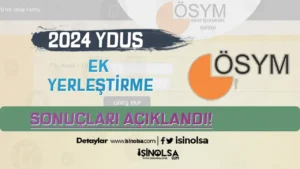 ÖSYM: 2024-YDUS 1. Dönem Ek Yerleştirme Sonuçları Açıklandı