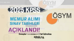 2025 Yılı KPSS Lisans Sınav Takvimi ve Memur Alımı Kadroları(  2025 KPSS A Grubu )