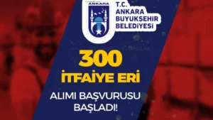 ABB 300 İtfaiye Eri Alımı Başvurusu Başladı! İstenen Belgeler Nedir?