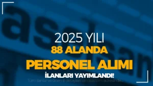 ASELSAN 2025 Yılı KPSS siz Personel Alımı 88 Kontenjan İlan Listesi Yayımlandı!