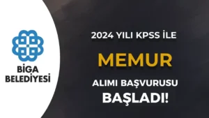 Çanakkale Biga Belediyesi KPSS İle Memur Alımı Başvurusu Başladı!