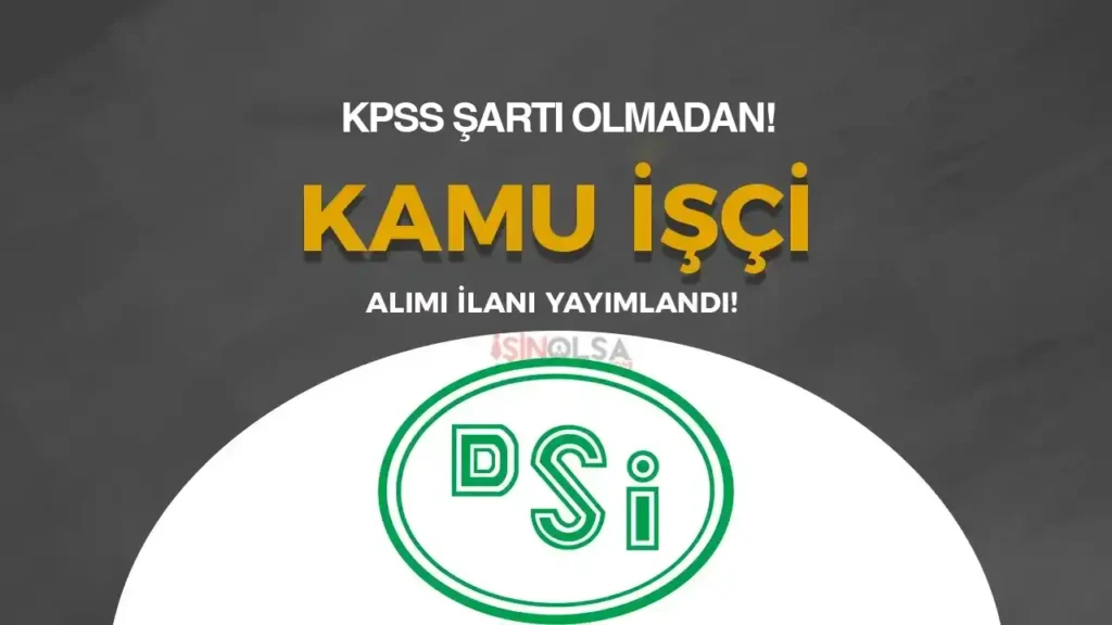 dsi isci alimi ilani