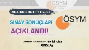 2024 EUS ve 2024 STS Eczacılık Sonuçları Açıklandı