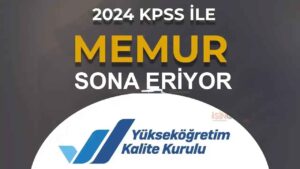 YÖKAK 2024 KPSS İle Memur Alımı Başvurusu Sona Eriyor!( uzman Yardımcısı )