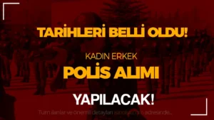 Polis Akademisi İç Güvenlik Fakültesi 2025 Yılı Polis Alımı Yapacak!