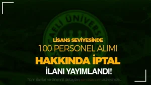 Kocaeli Üniversitesi 100 Personel Alımı Hakkında İptal Kararı Yayımlandı!