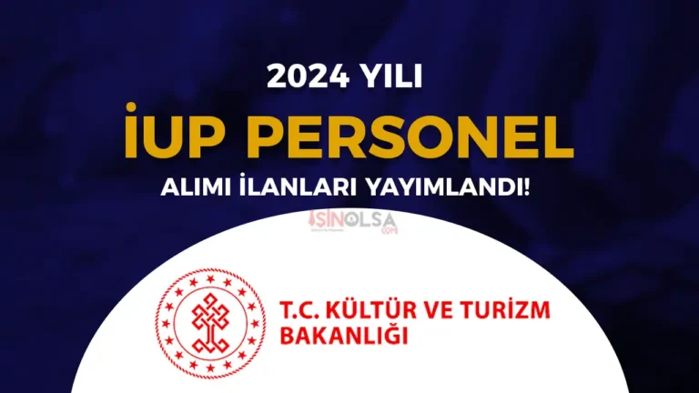 Kültür Bakanlığı İŞKUR İUP Personel Alımı Yapacak!