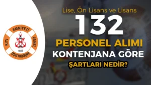 Kıyı Emniyeti ( KEGM ) 132 İşçi Personel Alımı Kontenjan Şartları