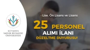 KSBÜ 25 Sözleşmeli Personel Alımı İlanı – Düzeltme