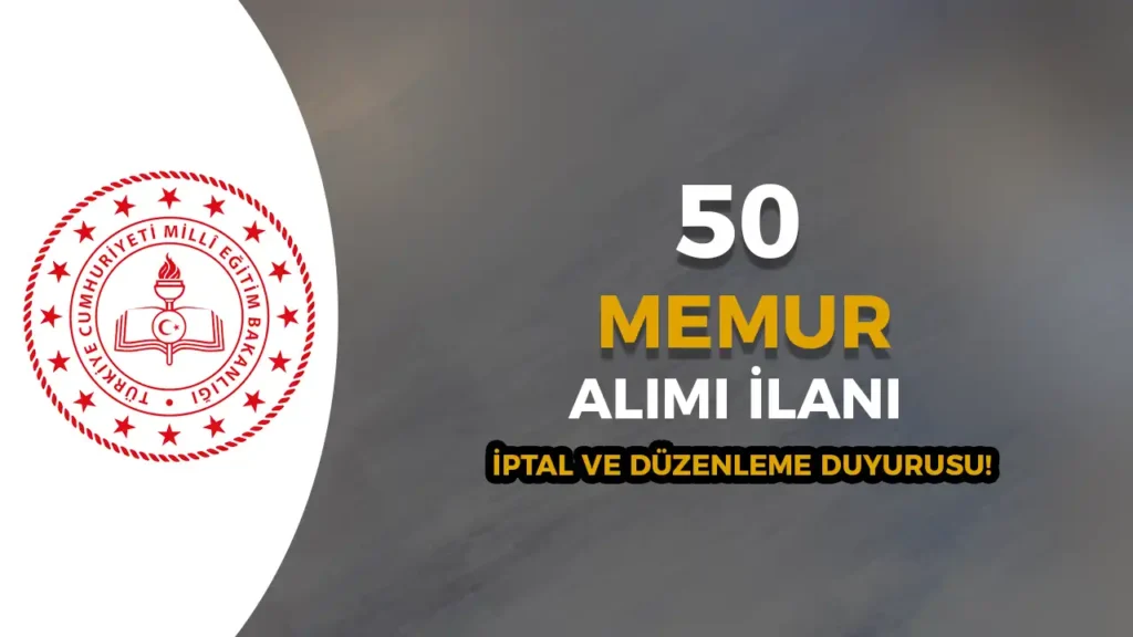 meb 50 memur alimi