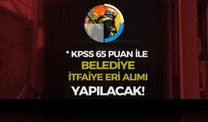 Belediye  En Az Lise ve 65 KPSS İle İtfaiye Eri Alımı Başladı ( Mucur Belediyesi )