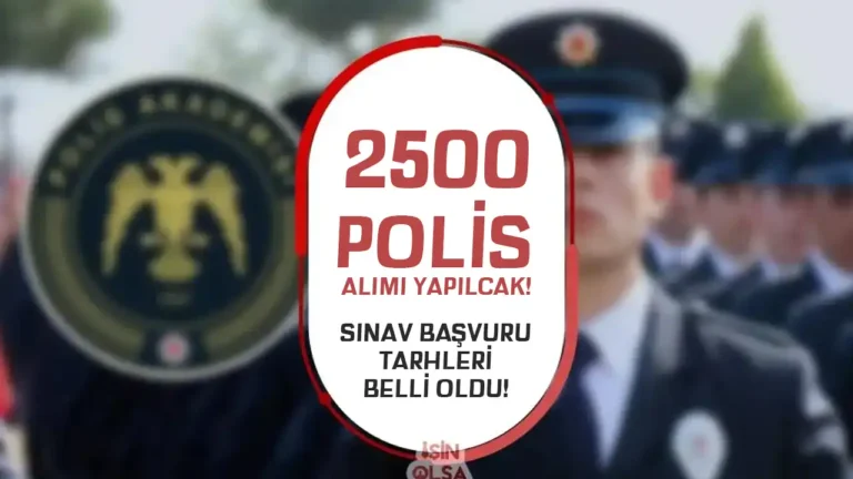 PMYO 2025 Yılı 2500 Polis Alımı İçin Sınav Başvurusu Başladı! Şartlar?