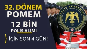 32. Dönem POMEM 12 Bin Polis Alımı İçin Son 4 Gün!