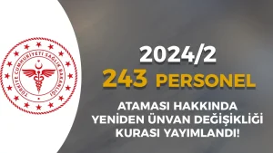 Sağlık Bakanlığı 243 Kontenjan Personel Alımı Atama Kurası İlanı Yayımladı!