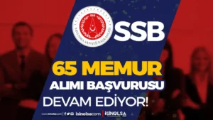 Cumhurbaşkanlığı SSB 65 Memur Alımı Devam Ediyor ( Uzman Yardımcısı )