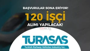 TÜRASAŞ 120 Kamu İşçi Almı Kura ve Sonuçlar?