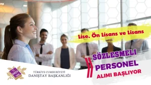 Danıştay Sözleşmeli Personel Alımı Başlıyor( Hizmetli, Mühendis, Teknisyen, Tekniker )