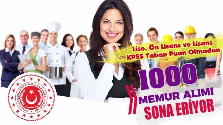 MSB 1000 Memur Alımı Başvurusu ( Genelkurmay, KKK, HKK, DKK, MSÜ )