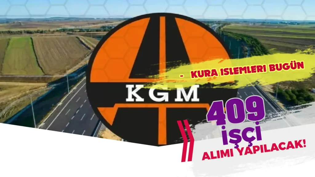 KGM KURA ISLEMLERI