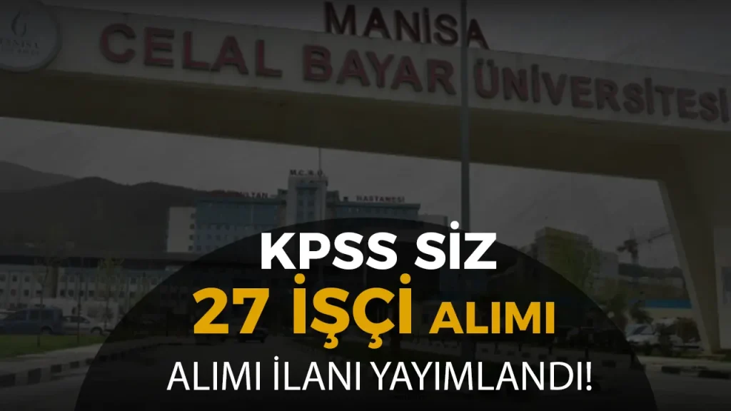 KPSS SIZ ISCI ALIMI ILANI