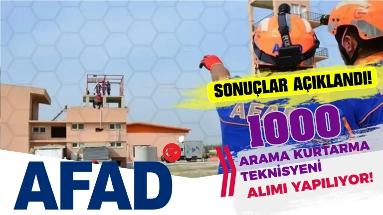 AFAD 1000 Arama Kurtarma Teknisyeni Alımı Kesin Sonuçlar Açıklandı! Parkur Nasıl Olacak?