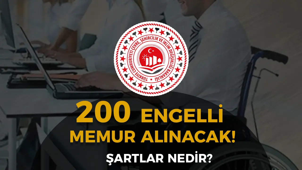 çevre bakanlığı engelli memur alımı