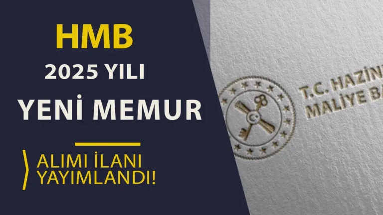 HMB 2025 Yılı Yeni Memur Alımı İlanı! ( Hazine ve Maliye Müfettiş Yardımcısı )