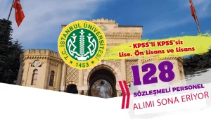 İstanbul Üniversitesi ( İÜC ) 128 Sözleşmeli Personel Alımı Başvurusu