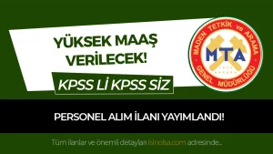 MTA KPSS li KPSS siz Sözleşmeli Personel Alımı İlanı Yayımladı!