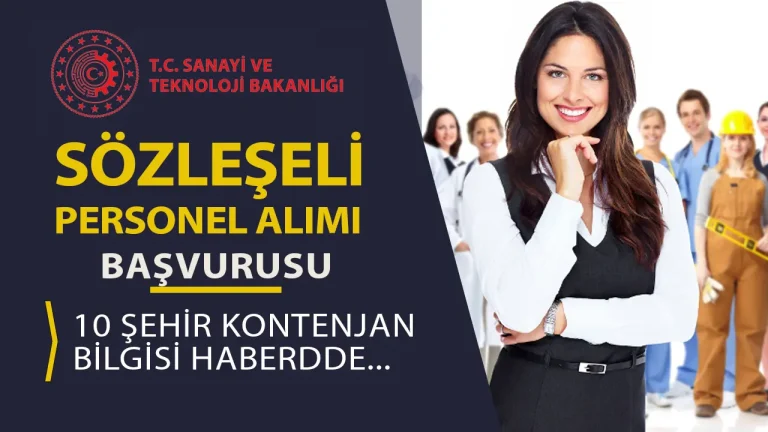 Sanayi Bakanlığı 10 Şehir Sözleşmeli Personel Alımı Yapacak