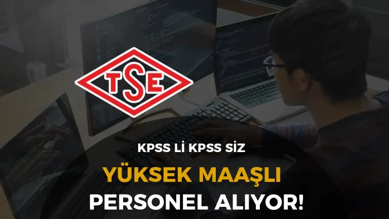 TSE KPSS li KPSS siz 15 Sözleşmeli Personel Alacak!