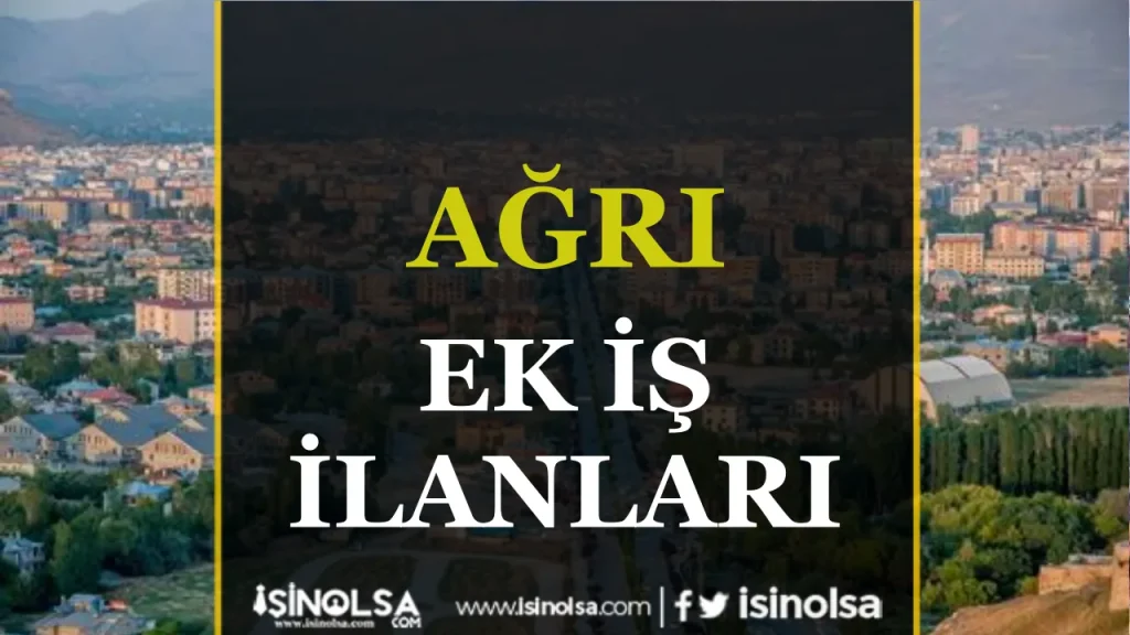 AĞRI iş ilanları