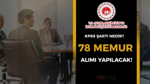 Çevre BakanlığI 78 Memur Alımı Yapıyor! KPSS Şartı? ( Uzman Yardımcısı )