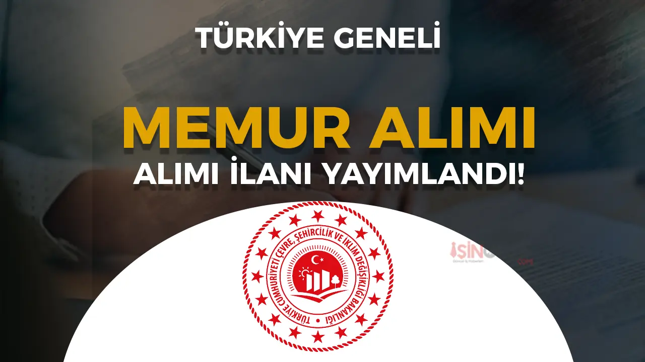 Çevre Bakanlığı 40 Memur Alımı İlanı 2025 ( Milli Emlak Denetmen Yardımcısı )