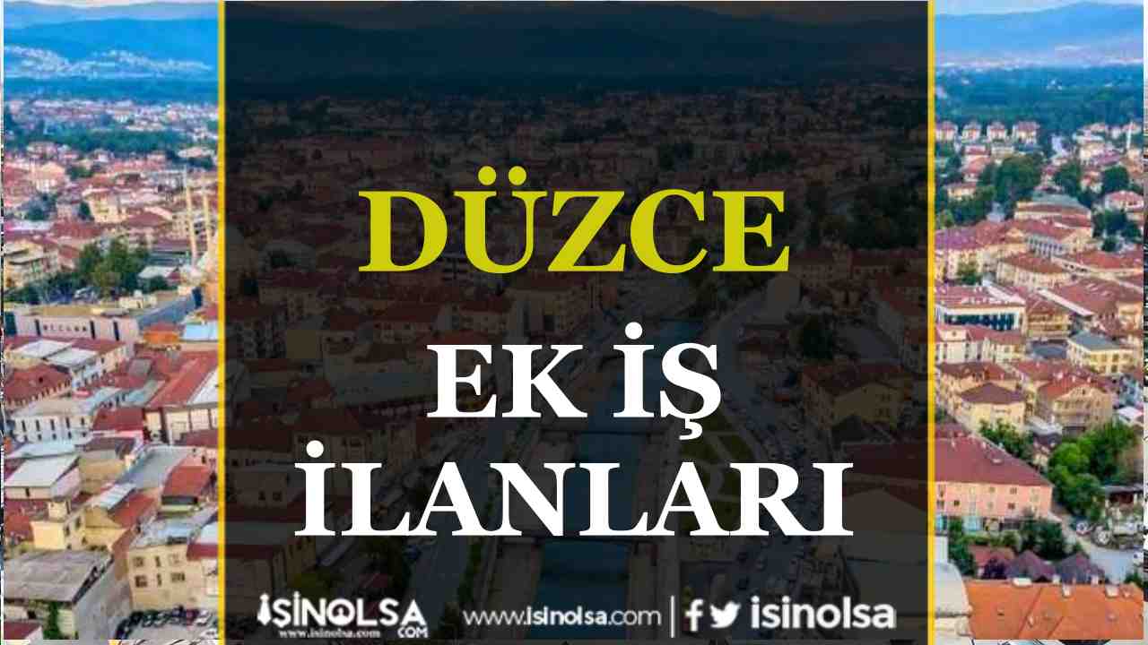 Düzce iş ilanları