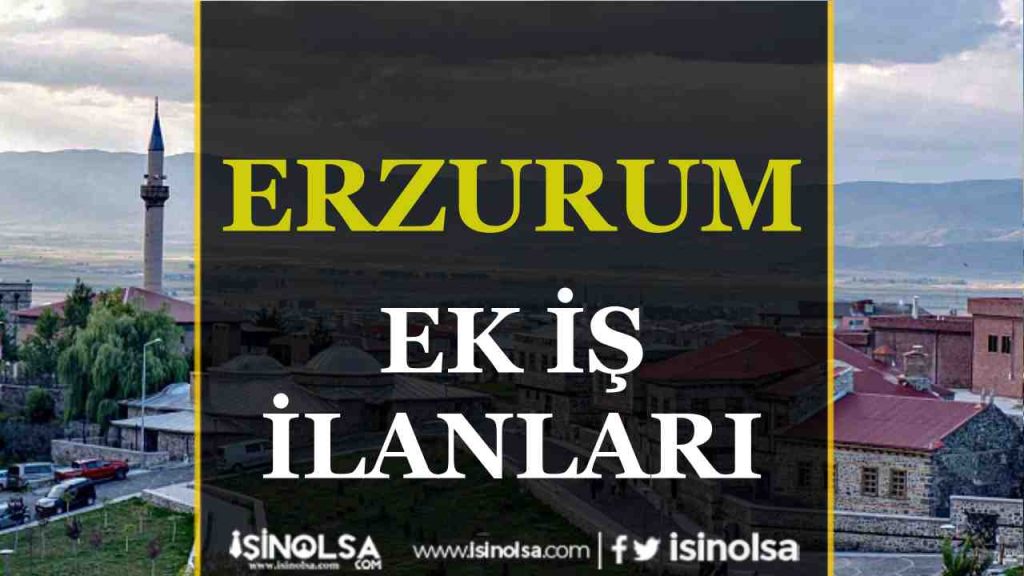 Erzurum iş ilanları