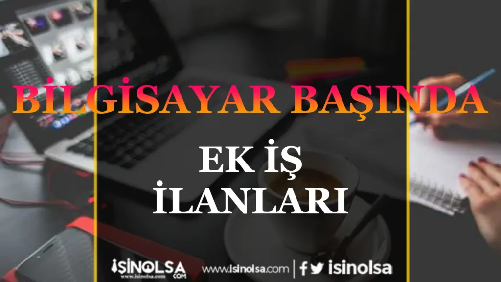 Evde Bilgisayar Ek İş İlanları