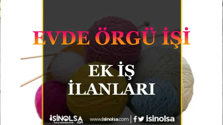 Evde orgu Ek Is Ilanlari