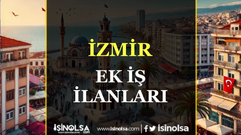 İzmir Ek İş İlanları: Evden Çalışarak Para Kazanın!