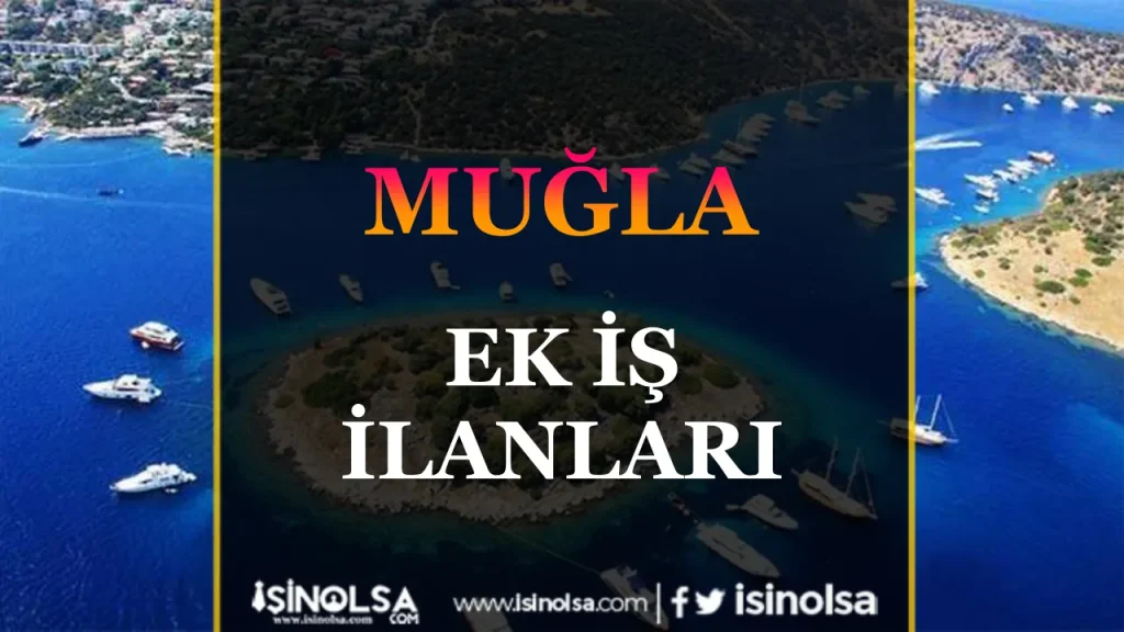 Muğla Ek İş İlanları