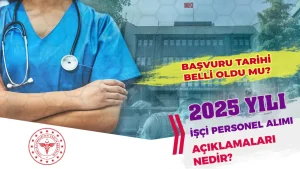 Sağlık Bakanlığı 2025 Yılı 1. Personel Alımı Başvuru Tarihleri Belli Oldu Mu?