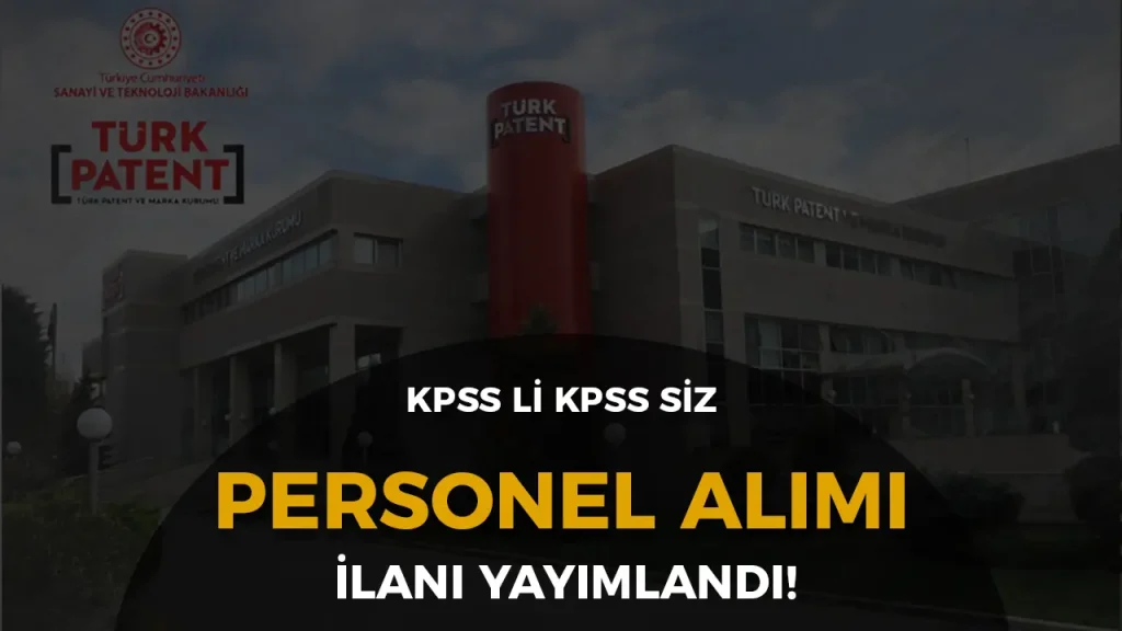 TÜRKPATENT PERSONEL ALIMI