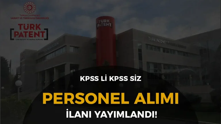 TÜRKPATENT KPSS li KPSS siz Personel Alımı İçin İlana Çıktı!