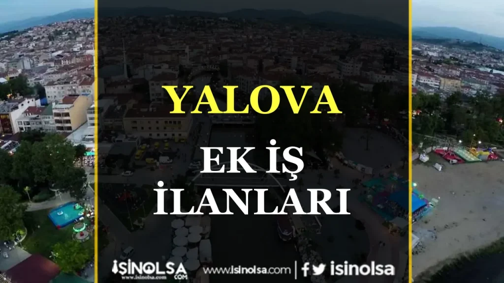 Yalova Ek Is Ilanlari