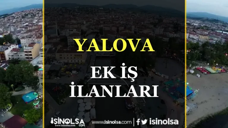 Yalova Ek İş İlanları: Evden Çalışarak Kazanın