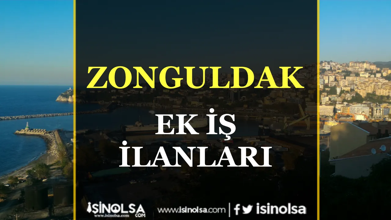 Zonguldak Ek İş İlanları