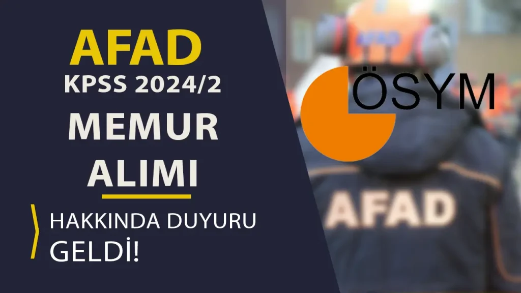 afad memur duyurusu